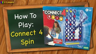 How to play Connect 4 Spin [upl. by Schnapp]