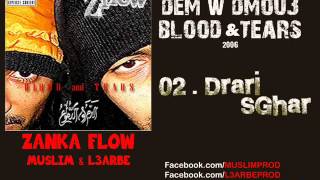 02  Zanka Flow  Drari Sghar 2006 الزّانقة فلو ـ الدراري صغار [upl. by Panta516]