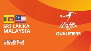 Sri Lanka  Malaysia  Group E  MD5  AFC U20 Asian Cup 2025 Qualifiers [upl. by Verdie]