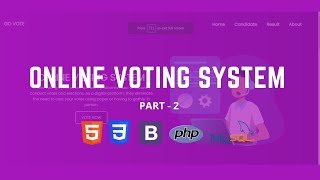 Online Voting System Using Php and Mysql  Part  2  Creating banner Screen and Button [upl. by Bert203]