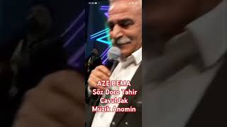 Tahir Cavuldak Gülistan Haşim Tokdemir AZE BEMA Söz Doro Tahir Cavuldak Müzik Anomin [upl. by Piper]