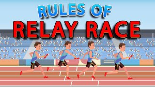 Track Relay Race Rules  Relay Race Rules for Beginners [upl. by Ybbob513]