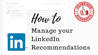 How to Manage your LinkedIn Recommendations [upl. by Spalla]