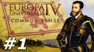 Europa Universalis IV Common Sense  Scotland  Part 1 [upl. by Ron]