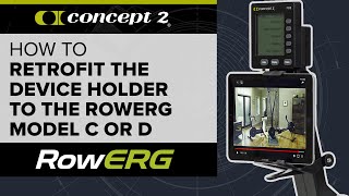 How to Retrofit the Concept2 Device Holder to the Concept2 RowErg Model C or Model D [upl. by Oap]