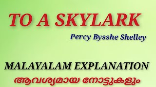 To a Skylark P B Shelley Malayalam Explanation  Notes  Literature Miss [upl. by Dreher]