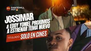 Jossimar ft Eddy Joniel  SOLO EN CINES dancehallhot  TRAS CÁMARAS 🎥 [upl. by Ssirk]