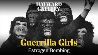 Guerrilla Girls Estrogen Bombing  Hayward Gallery [upl. by Ettennod406]