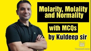 Molarity  Normality and Molalitywith MCQs [upl. by Nylissej]