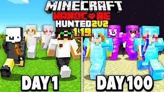 WE Survived 100 days in 119 Hardcore Minecraft Manhunt2v2 Edition [upl. by Othilie193]