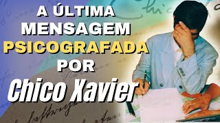 CENA RARA A ÚLTIMA mensagem PSICOGRAFADA por CHICO XAVIER [upl. by Aivital]