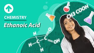 Ethanoic Acid  Chemistry [upl. by Dillie764]