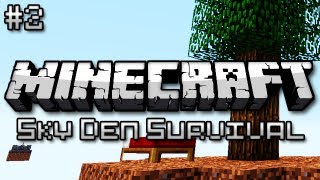 Minecraft Sky Den Survival Ep 2  Let There Be Light [upl. by Carita]