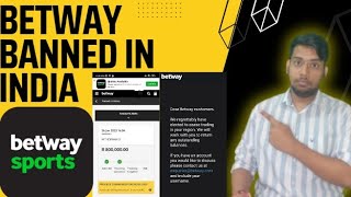 Betway Banned in India  How to withdraw Money  Betway Not Working [upl. by Seraphina]