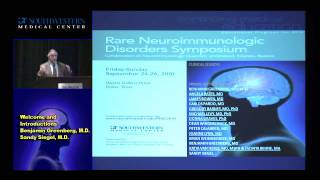 Welcome and Introduction to the 2010 Rare Neuroimmunologic Disorders Symposium [upl. by Mailliw]