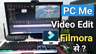 PC Me Gaming Video Editing Kaise Kare Filmora Se  How to Edit Gaming Videos in PC with Filmora [upl. by Irap]