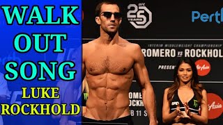 Walk Out Song  Luke Rockhold [upl. by Handy18]