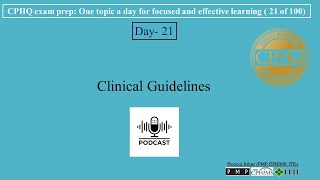 CPHQ exam prep  Clinical Guidelines  Podcast [upl. by Rosena]