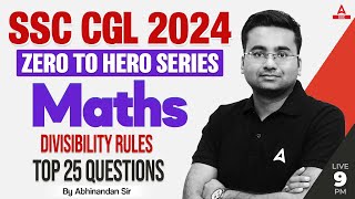 Divisibility Rules Top 25 Questions  SSC CGL 2024  SSC CGL Maths Classes By Abhinandan Sir [upl. by Stein]