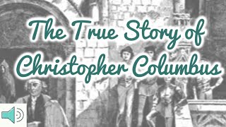 The True Story of Christopher Columbus by Elbridge S Brooks AUDIOBOOK  Read Aloud for Homeschool [upl. by Llednahc450]