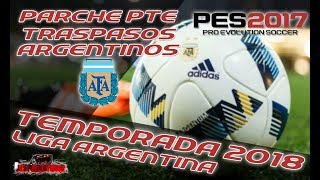 Parche PTE Update traspasos Argentinos PES2017  MediafireMEGAOpenload [upl. by Mohamed]