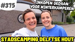 375 SHOPPEN IN DELFT VOOR WINTERKAMPEREN I Stadscamping Delftse Hout [upl. by Socem]