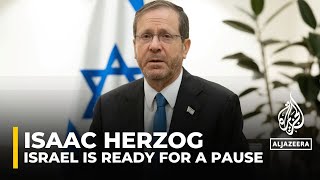 Israeli President Isaac Herzog signals readiness for second truce to free captives [upl. by Sudnor]