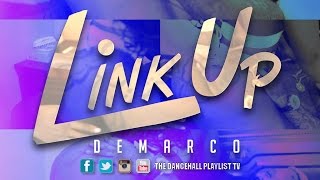 Demarco  Link Up 2016 [upl. by Delano]