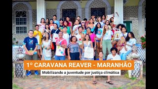 Caravana Reaver  Maranhão [upl. by Nnylaehs]