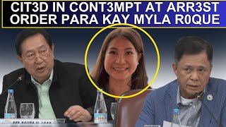 DAHIL SA HINDI PAGSIP0T CITED IN CONTEMPT AT ARREST ORDER KAY MYL4 R0QUE [upl. by Haleak202]