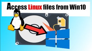 How to access Linux partition from Windows [upl. by Llehsar]