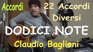 Dodici note  Chitarra Accordi e arpeggio  Claudio Baglioni [upl. by Alana291]