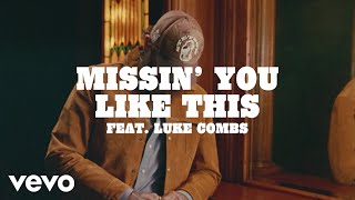 Post Malone  Missin’ You Like This Lyric Video ft Luke Combs [upl. by Liatnahs333]