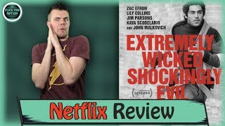 Extremely Wicked Shockingly Evil and Vile Netflix Review [upl. by Jamieson]