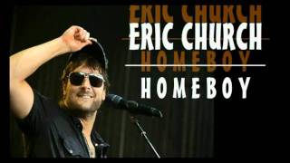 Eric Church  Homeboy Lyrics  Download [upl. by Matland]