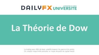 Apprendre la Théorie de Dow [upl. by Sesom105]