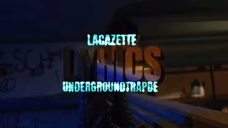 SCH  LACAZETTE X JUNIOR LYRICSUNDERGROUNDTRAPDE [upl. by Maharg]