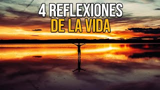 4 REFLEXIONES DE LA VIDA Mejor Persona Pensamientos Positivos De Dios Reflexiones Diarias [upl. by Ymerrej]