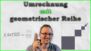 DEZIMALZAHL in BRÜCHE mit GEOMETRISCHER REIHE [upl. by Aicilaana]