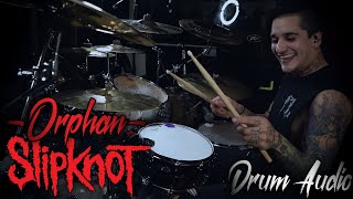 Slipknot quotOrphanquot Drum Audio Only [upl. by Schapira]