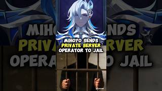 Mihoyo Sends Private Server Operator To Jail  Genshin Impact 50 [upl. by Karp]