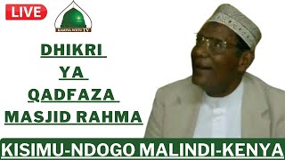 DHIKRI YA QADFAZA MASJID RAHMA KISUMUNDOGO MALINDIKENYA [upl. by Khano]