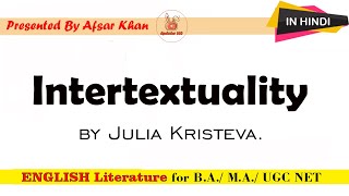 WHAT IS INTERTEXTUALITY  Intertextuality by Julia Kristeva  Post structuralism [upl. by Assirralc]