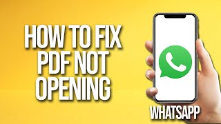 How To Fix WhatsApp Pdf Not Opening [upl. by Joela668]