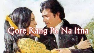 Gore Rang Pe Na Itna starsandhya54 [upl. by Ronyam]