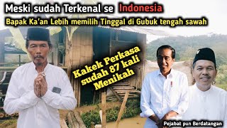 Meski Sudah Terkenal Kakek Perkasa ini lebih memilih Tinggal di Gubuk Reyot Banyak Pejabat Datang [upl. by Ellehcsor464]