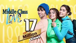 Middle Class Love 2022 New Released Hindi Romantic Movie  Prit Kamani Kavya Thapar  Love Story [upl. by Phila]