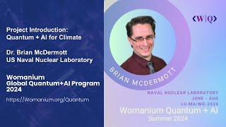 WOMANIUM QUANTUM  AI 2024 DAY 11 ❯ Project Quantum  AI for Climate Womanium amp NNL [upl. by Jim]