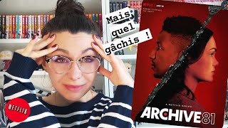 Mon avis sur ARCHIVE 81  No spoilers [upl. by Hulen]