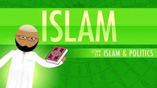 Islam and Politics Crash Course World History 216 [upl. by Leahpar698]